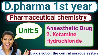 Anaesthetic drug  ketamine hydrochloride  L2 [upl. by Auehsoj]