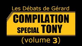 COMPILATION spécial TONY volume 3  by Nostalgégé  Débats de Gérard [upl. by Rico571]