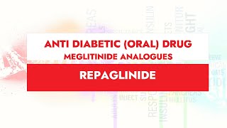 Repaglinide AntiDiabetic Oral Drugs ClassMeglitinide Analogue for Type 2 Diabetes Mellitus [upl. by Zulema]