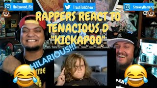 Rappers React To Tenacious D quotKickapooquot [upl. by Isyad547]