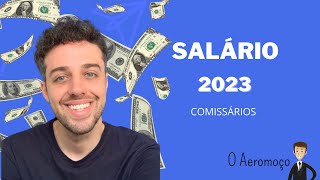 SALÁRIO 2023  COMISSÁRIOS [upl. by Benoit]