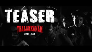 THALAKKANAM  TEASER  BABY JEAN  LENDRICK KUMAR [upl. by Ytsud]