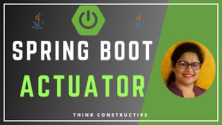 Spring Boot Actuator  Java Spring Boot Tutorial [upl. by Schoening417]