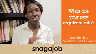 Job interview questions and answers Part 11 What are your pay requirements [upl. by Enyar211]