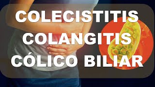 Patología biliar cólico biliar colecistitis colangitis Diferencias [upl. by Benny722]