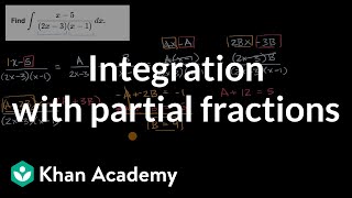 Integration with partial fractions  AP Calculus BC  Khan Academy [upl. by Atronna360]