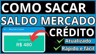 ✅COMO SACAR O SALDO DO MERCADO CRÉDITO NO MERCADO PAGO mercadocrédito [upl. by Evangelist]