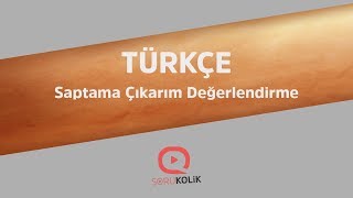 YKSTYTTürkçe Saptama Çıkarım Değerlendirme [upl. by Adiol]