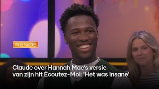 Claude over Hannah Mae’s versie van zijn hit ÉcoutezMoi Het was insane  RENZE [upl. by Ynnol]