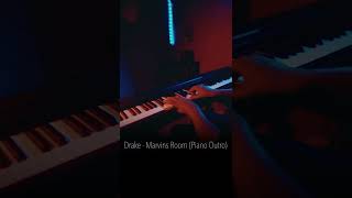 Drake  Marvins Room Piano Outro [upl. by Crispen]