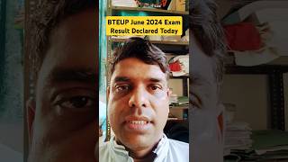 BTEUP June 2024 Exam Result Declared Today bteupresult upbte shorts youtubeshorts [upl. by Sergei248]