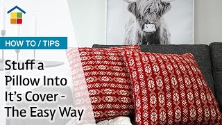 How to Stuff a Pillow Insert Into a Square Pillow Cover [upl. by Con27]