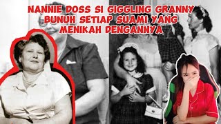 NANNIE DOSS SI GIGGLING GRANNY BUNUH KELUARGA DAN 4 SUAMINYA  WIEVERAH [upl. by Ariaes]