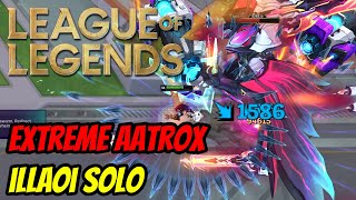 League of Legends  Swarm Solo Illaoi on Extreme Aatrox [upl. by Rusert]