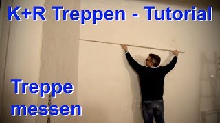 KR Treppen  Tutorial Treppe messen [upl. by Miett]