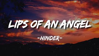 Hinder  Lips Of An Angel Lyrics [upl. by Rainwater457]