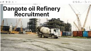 Dangote oil Refinery RecruitmentHow to get job in Dangote oil Refinery [upl. by Neneek]