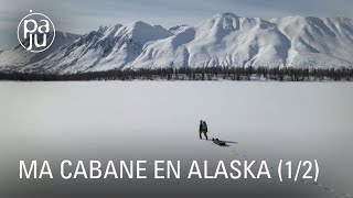 Ma cabane en Alaska 12 [upl. by Nahama]