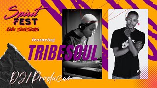 SPIRIT FEST LIVE SESSIONS  EP8 TRIBESOUL  AMAPIANO MIX [upl. by Araz913]