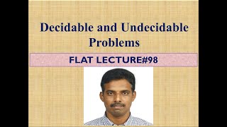 Decidable and Undecidable Problems LEC98 [upl. by Einahpts]