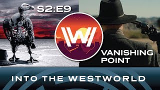 Westworld HBO Season 2 Episode 9 Review amp Recap  quotVanishing Pointquot [upl. by Vivia497]