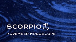 🦂 Scorpio November Horoscope [upl. by Ahsekin418]