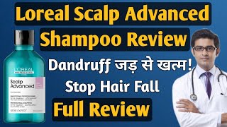 Loreal Scalp Advanced Shampoo  Loreal Scalp Advanced Shampooo Review  Loreal Professional Scalp [upl. by Dorise]