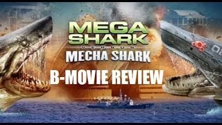 MEGA SHARK VS MECHA SHARK  2014  BMovie Review [upl. by Kahaleel]