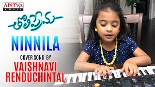 Ninnila Cover Song by Vaishnavi Renduchintala  Tholiprema Songs  Varun Tej Raashi Khanna [upl. by Antonia]