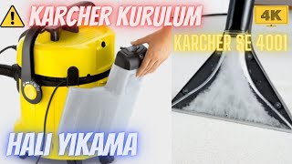 Karcher SE4001 Kurulum ve kullanımı Halı yıkama makinesi  Karcher Halı koltuk araba yıkama [upl. by Hanna]