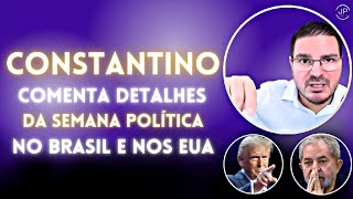 O RESUMO DA SEMANA POLÍTICA POR RODRIGO CONSTANTINO [upl. by Dart]