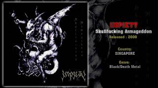 Impiety SGP  SkullFucking Armageddon Full Album 2000 Reissue [upl. by Ylekalb]