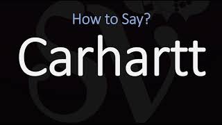 How to Pronounce Carhartt CORRECTLY [upl. by Justis961]