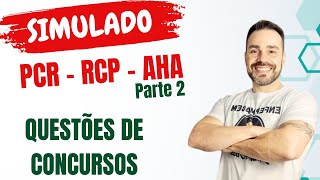 SIMULADO  RCP  PCR  AHA Questões de concursos Parte II [upl. by Shalom671]