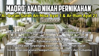 NGAJI MERDU Maqro Pernikahan Akad Nikah Dengan Suara Merdu Surah AnNisa Ayat 1 amp ArRum Ayat 21 [upl. by Heeley479]