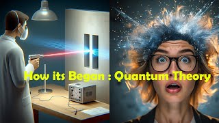 How Quantum Theory Began The Story of the Double Slit Experiment [upl. by Ardnekat]