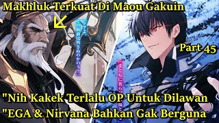 PERTARUNGAN DAHSYAT ANOS VS ZINNIA SHIVAHELD  MAOU GAKUIN PART 45 [upl. by Naedan]