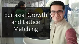 Lec6  Epitaxial growth and Lattice matching  Technology of Semiconductors [upl. by Nared79]