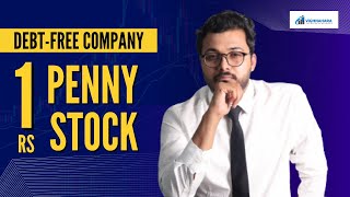 DebtFree ₹1 Penny Stock The Next Multibagger  TechnoFunda Analysis by Vibhor Varshney [upl. by Arlan910]