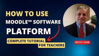 A Beginner Tutorial for Teachers  Simplified on Moodle™ Software Platform [upl. by Conney]