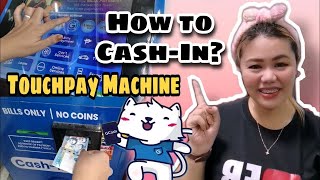 HOW TO CASH IN USING GCASH TOUCHPAY MACHINE [upl. by Bj870]