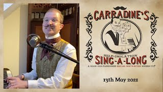 Carradines Cockney Singalong  13th May 2021 [upl. by Jackie]