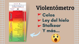 El Violentómetro 💥 Signos de alarma en una pareja 🚩🚩🚩 [upl. by Swigart]