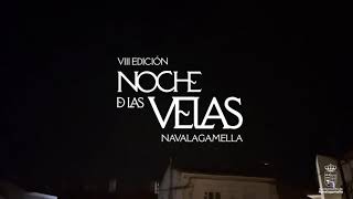 VIII Noche De Las Velas  Navalagamella 2024 [upl. by Sirret572]