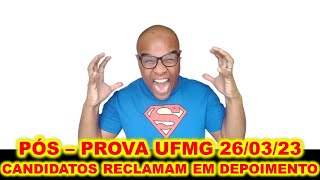 PÓSPROVA 260323 Concurso UFMG deixe seu depoimento  se puder [upl. by Conte927]