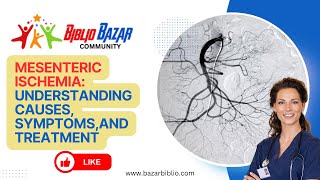 🩺 Understanding Mesenteric Ischemia Causes Symptoms and Treatments 🏥 [upl. by Euton]