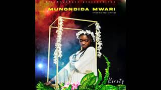 Kirsty C ft Tnas Afrika  MUNONDIDA MWARI [upl. by Rafaelof]