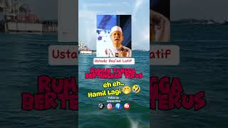 Bertengkar Teruseh Hamil Lagi  Kocak 🤣😂  Ustadz Dasad Latif quot video ceramahlucu shorts [upl. by Eusadnilem]