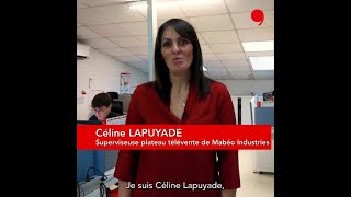 cestquoitonjob  Céline Lapuyade Superviseuse plateau télévente de Mabéo Industries [upl. by Eekorehc]