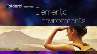 Folderol Elemental Environments [upl. by Nwahsar]